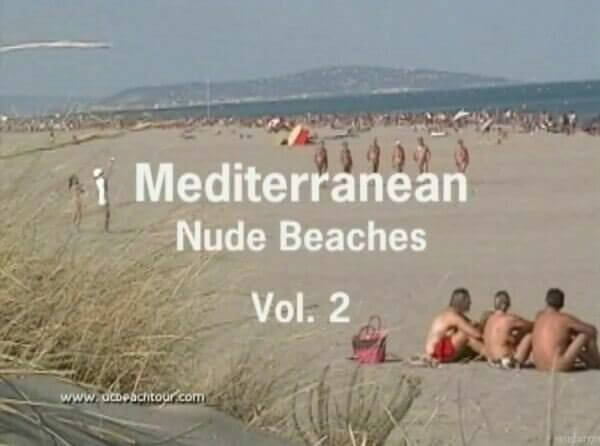 Mediterranean nude beaches vol 2 - Naturism and nudism